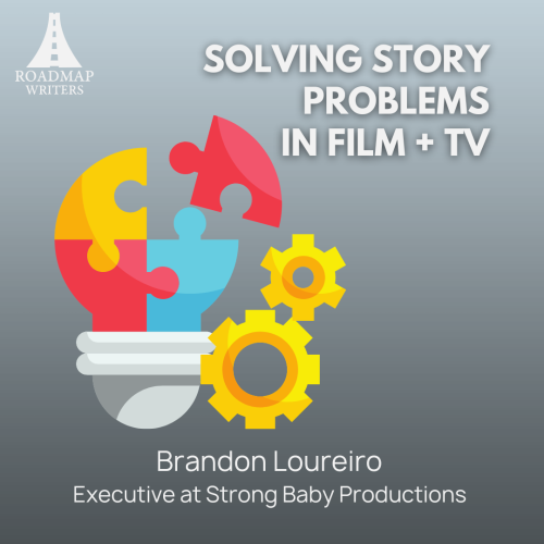Solving Story Problems in Film and Television Roadmap Writers